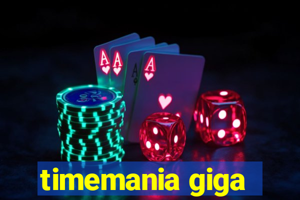 timemania giga